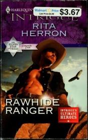 book cover of Rawhide Ranger (Harlequin Intrigue (Larger Print)) by Rita Herron