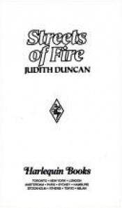 book cover of Streets of Fire (Superomance, No 407) by Judith Duncan