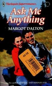 book cover of Ask Me Anything (Harlequin Superromance No. 451) by Margot Dalton