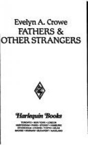 book cover of Fathers and Other Strangers : Family Man (Harlequin Superromance No. 667) by Evelyn A. Crowe