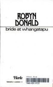 book cover of Bride at Whangatapu by Robyn Donald