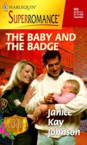 book cover of Baby And The Badge (Patton's Daughters) (Harlequin Superromance, No. 860) by Janice Kay Johnson