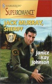 book cover of Jack Murray, Sheriff by Janice Kay Johnson