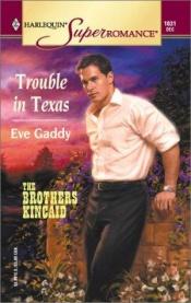 book cover of Trouble in Texas by Eve Gaddy