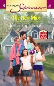 book cover of The new man by Janice Kay Johnson