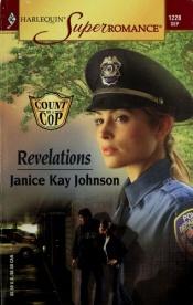 book cover of Revelations : Count on a Cop (Harlequin Superromance No. 1228) by Janice Kay Johnson