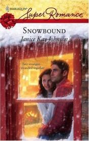 book cover of Snowbound (Harlequin Superromance) by Janice Kay Johnson