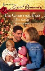 book cover of The Christmas Baby (Harlequin Superromance) by Eve Gaddy