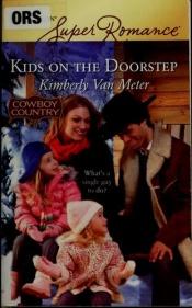 book cover of Kids on the Doorstep (Emmett's Mill, No. 4) by Kimberly Van Meter