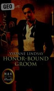 book cover of Honor-Bound Groom by Yvonne Lindsay