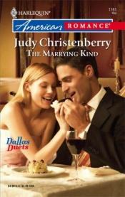 book cover of The Marrying Kind (Harlequin American Romance # 1161) by Judy Christenberry