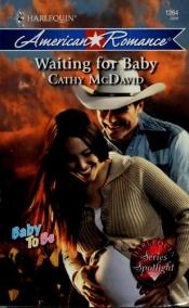 book cover of Waiting for Baby (Harlequin American Romance Series) by Cathy McDavid