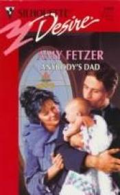 book cover of Anybody's Dad (Harlequin Silhouette Desire, No 1089) by Amy J. Fetzer