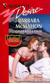 book cover of Cinderella Twin (Identical Twins) (Desire) by Barbara McMahon