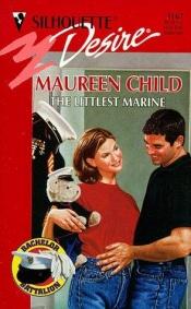 book cover of Littlest Marine (The Bachelor Battalion) (Silhouette Desire , No 1167) by Maureen Child