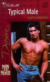 book cover of Typical Male (Man Of The Month by Cait London