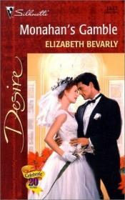 book cover of Monahan'S Gamble by Elizabeth Bevarly