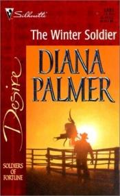 book cover of Winter Soldier (Silhouette Desire #1351) by Diana Palmer