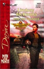 book cover of Ride The Thunder (Morgan's Mercenaries: Ultimate Rescue) by Lindsay McKenna