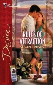 book cover of Rules of Attraction (Silhouette Desire No. 1647)(Behind Closed Doors series) by Susan Crosby