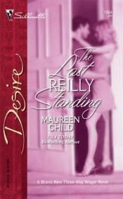 book cover of The Last Reilly Standing by Maureen Child