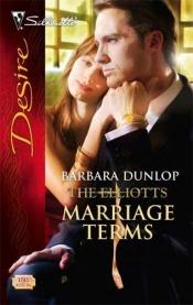 book cover of Marriage Terms: The Elliotts (Silhouette Desire No. 1741) by Barbara Dunlop