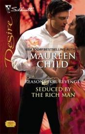 book cover of Seduced By The Rich Man by Maureen Child