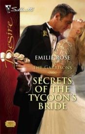 book cover of Secrets of the Tycoon's Bride (Silhouette Desire #1831) by Emilie Rose