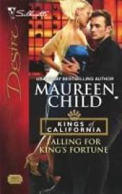 book cover of Falling for King's Fortune by Maureen Child