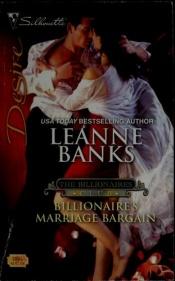 book cover of Billionaire's Marriage Bargain by Leanne Banks