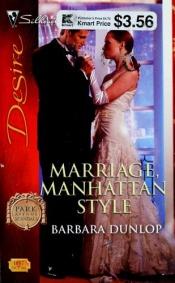 book cover of Marriage, Manhattan Style by Barbara Dunlop