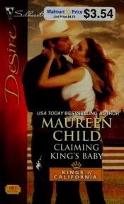 book cover of Claiming King's Baby by Maureen Child