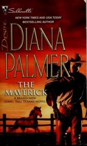 book cover of The Maverick by Diana Palmer