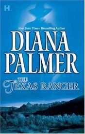 book cover of The Texas Ranger (Hutton & Co. 4) by Diana Palmer