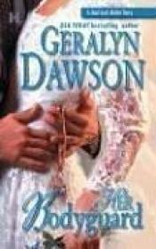 book cover of Her bodyguard by Geralyn Dawson