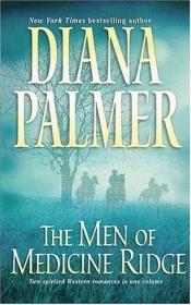 book cover of The Men Of Medicine Ridge by Diana Palmer