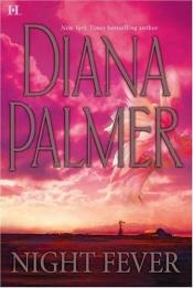 book cover of Night Fever by Diana Palmer