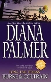 book cover of Long, Tall Texans: Burke & Coltrain (Long, Tall Texans) by Diana Palmer