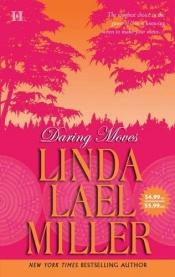 book cover of Daring Moves by Linda Lael Miller