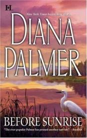 book cover of Before Sunrise (Hqn Romance) by Diana Palmer