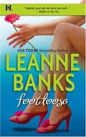 book cover of Footloose (Book #3) by Leanne Banks