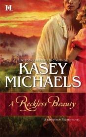 book cover of A reckless beauty by Kasey Michaels