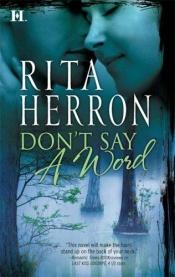 book cover of Don't Say A Word by Rita Herron