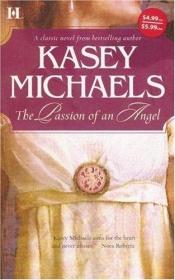 book cover of The Passion of an Angel by Kasey Michaels