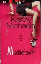 book cover of Mischief 24 by Kasey Michaels