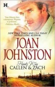 book cover of Hawk's Way: Callen & Zach by Joan Johnston