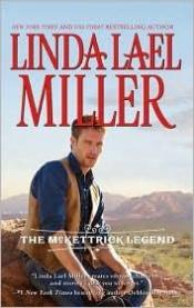 book cover of The McKettrick Legend (Sierra's homecoming, the McKettrick way) by Linda Lael Miller