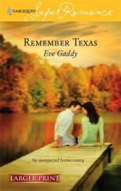 book cover of Remember Texas by Eve Gaddy