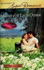 book cover of Meant For Each Other (Harlequin Superromance) by Ruth Jean Dale