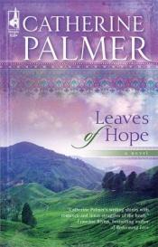 book cover of Leaves of Hope (Center Point Premier Romance (Largeprint)) by Catherine Palmer